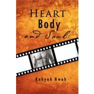 Heart, Body, and Soul