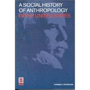 A Social History of Anthropology in the United States