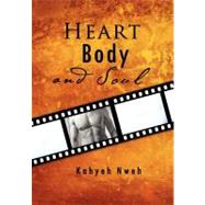 Heart, Body, and Soul