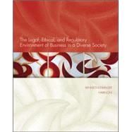 The Legal, Ethical, and Regulatory Environment of Business in a Diverse Society
