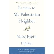 Letters to My Palestinian Neighbor