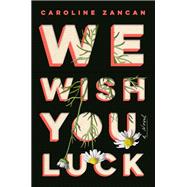 We Wish You Luck