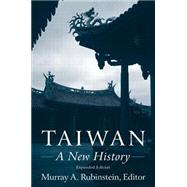 Taiwan: A New History: A New History