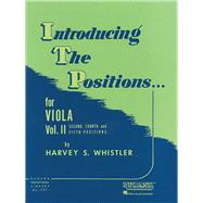 Introducing the Positions for Viola - Volume 2 : For Fourth and Fifth Positions