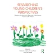 Researching Young Children's Perspectives: Debating the ethics and dilemmas of educational research