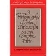 A Bibliography of Salon Criticism in Second Empire Paris