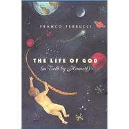 The Life of God