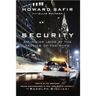 Security An Inside Look at the Tactics of the NYPD