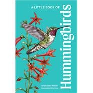 A Little Book of Hummingbirds