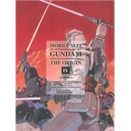 Mobile Suit Gundam: THE ORIGIN, Volume 4