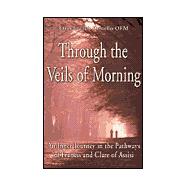 Through the Veils of Morning
