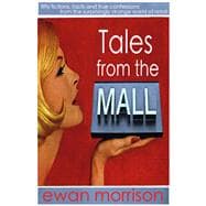 Tales from the Mall