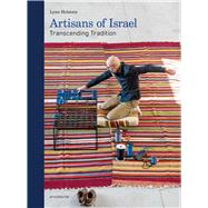 Artisans of Israel Transcending Tradition