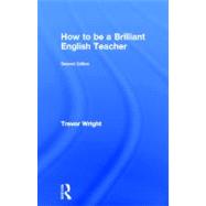 How to be a Brilliant English Teacher