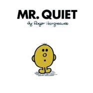 Mr. Quiet