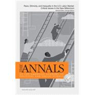 Race, Ethnicity, and Inequality in the U. S. Labor Market : Critical Issues in the New Millennium