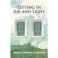 Letting In Air and Light