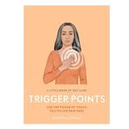 A Little Book of Self Care Trigger Points