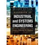 Handbook of Industrial and Systems Engineering, Second Edition