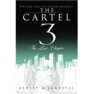 The Last Chapter (The Cartel, Bk. 3)