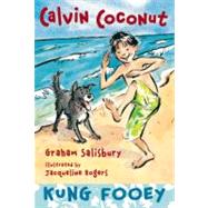 Calvin Coconut Kung Fooey Calvin Coconut Kung Fooey