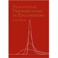 Statistical Distributions in Engineering