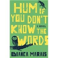 Hum If You Don't Know the Words