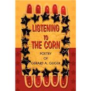 Listening to the Corn