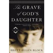 The Grave Of God's Daughter