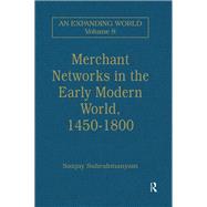 Merchant Networks in the Early Modern World 14501800