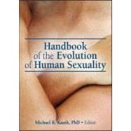 Handbook of the Evolution of Human Sexuality
