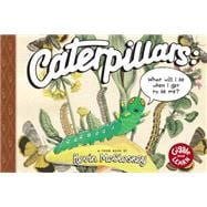 Caterpillars: What Will I Be When I Get to be Me? TOON Level 1