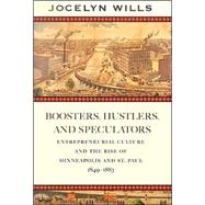 Boosters Hustlers And Speculators