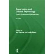 Supervision and Clinical Psychology: Theory, Practice and Perspectives