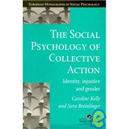 The Social Psychology of Collective Action