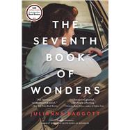 The Seventh Book of Wonders A Novel