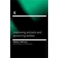 Improving Schools and Governing Bodies: Making a Difference