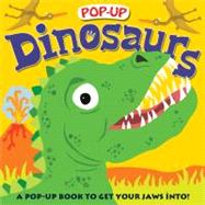Pop-up Dinosaurs- A Pop-Up Book to Get Your Jaws Into by Roger Priddy