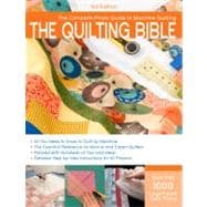 The Quilting Bible: The Complete Photo Guide to Machine Quilting (3rd Edition)