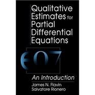 Qualitative Estimates For Partial Differential Equations An Introduction
