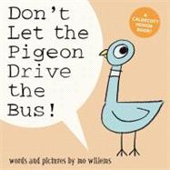 Don't Let the Pigeon Drive the Bus! (Big Book Edition) (A Pigeon Series Book)