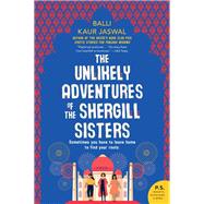 The Unlikely Adventures of the Shergill Sisters
