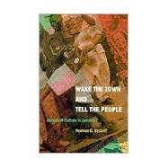 Wake the Town and Tell the People
