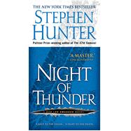 Night of Thunder A Bob Lee Swagger Novel