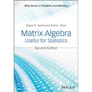 Matrix Algebra Useful for Statistics