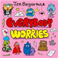 Everybody Worries