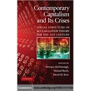 Contemporary Capitalism and its Crises: Social Structure of Accumulation Theory for the 21st Century