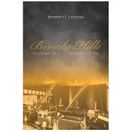 Beverly Hills Anatomy of a Nightclub Fire