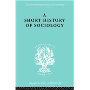 A Short History of Sociology