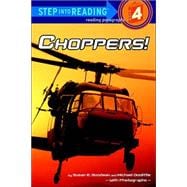 Choppers! (Step Into Reading, Level 4)